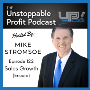 Episode 122: Sales Growth (Encore)