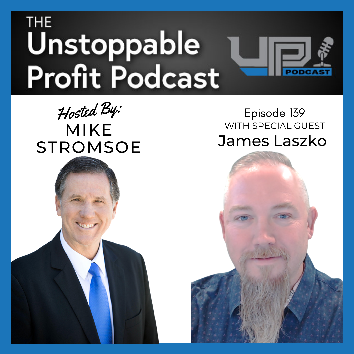 Episode 140: No Tech-Ups Allowed with James Laszko