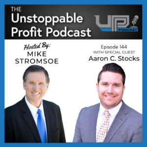 Episode 144: YOUR Numbers Don’t Lie with Aaron C. Stocks