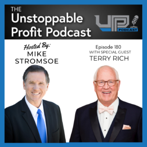 Episode 180: Innovation Leads to Business Breakthroughs with Terry Rich