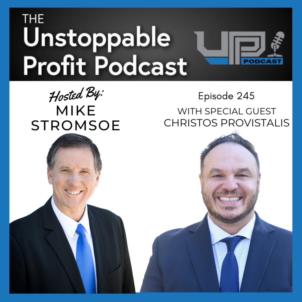 Episode 245: What DO You Have To Sell with Christos Provistalis (Encore)